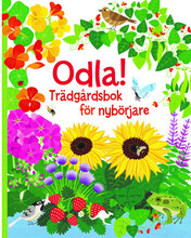 Odla! : trädgårdsbok för nybörjare (bok, spiral)