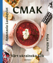 CMAK: Vårt ukrainska kök (inbunden)