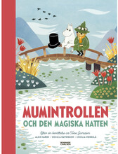 Mumintrollen och den magiska hatten (bok, halvklotband)
