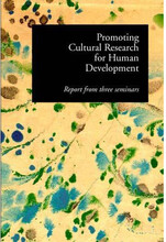 Promoting Cultural Research For Human Development : Report From Three Semin (häftad, eng)