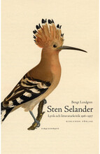 Sten Selander : lyrik och litteraturkritik 1916-1957 (inbunden)