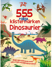 555 roliga klistermärken. Dinosaurier (häftad)