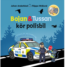 Bojan och Tussan kör polisbil (inbunden)