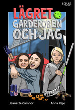 Lägret, garderoben och jag (inbunden)