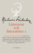 Litteratur och litteratörer 1. Litteraturkritik (inbunden)