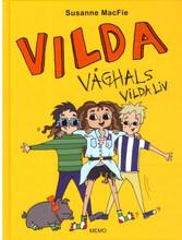 Vilda Våghals vilda liv (bok, kartonnage)