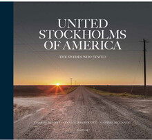 United Stockholms of America : The Swedes who stayed (inbunden, eng)