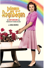 Drömmen om regnbågen : om Judy Garland och friheten att få vara sig själv (bok, danskt band)