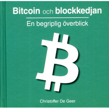 Bitcoin och blockkedjan : en begriplig överblick (inbunden)
