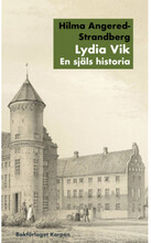 Lydia Vik : en själs historia (bok, danskt band)