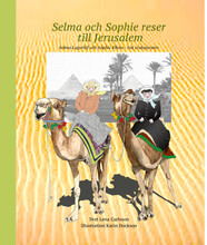 Selma och Sophie reser till Jerusalem (inbunden)