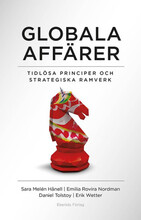 Globala affärer : tidlösa perspektiv och strategiska ramverk (bok, danskt band)