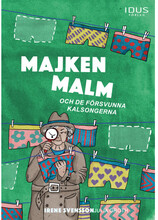 Majken Malm och de försvunna kalsongerna (inbunden)