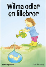 Wilma odlar en lillebror (bok, kartonnage)
