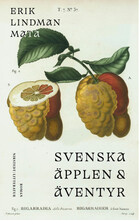 Svenska äpplen och äventyr (inbunden)