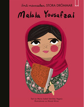 Små människor, stora drömmar. Malala Yousafzai (bok, kartonnage)