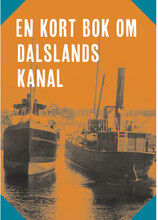 En kort bok om Dalslands kanal (bok)