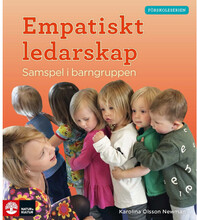 Empatiskt ledarskap : samspel i barngruppen (häftad)
