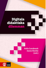 Digitala didaktiska dilemman (inbunden)