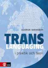 Transspråkande i praktik och teori (bok, flexband)