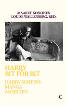 Harry bit för bit : Harry Scheins många ansikten (bok, halvklotband)