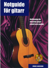 Notguide för gitarr inkl CD : notläsning för akustisk gitarr - enkelt och snabbt (häftad)
