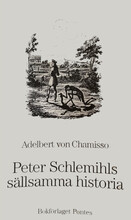 Peter Schlemils sällsamma historia (häftad)