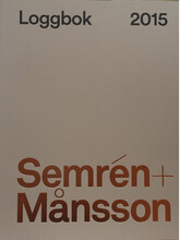 Semrén + Månsson : loggbok 2015 (häftad)