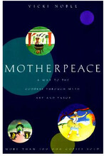 Motherpeace: A Way to the Goddess Through Myth, Art, and Tarot (häftad, eng)
