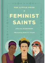 The Little Book of Feminist Saints (inbunden, eng)