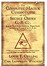 The Complete Magick Curriculum of the Secret Order G.B.G.: Being the Entire Study, Curriculum, Magick Rituals, and Initiatory Practices of the G.B.G ( (häftad, eng)