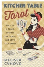 Kitchen table tarot - pull up a chair, shuffle the cards, and lets talk tar (häftad, eng)