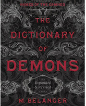 The Dictionary Of Demons: Expanded And Revised : Names Of The Damned (häftad, eng)