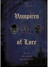 Vampires Of Lore : Traits and Modern Misconceptions (inbunden, eng)