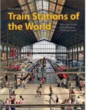 Train Stations Of The World (inbunden, eng)