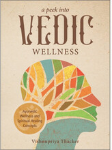 A Peek Into Vedic Wellness (häftad, eng)