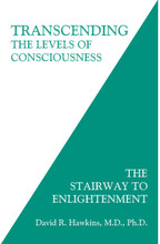 Transcending the levels of consciousness - the stairway to enlightenment (häftad, eng)
