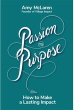 Passion to Purpose (inbunden, eng)