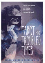 TAROT FOR TROUBLED TIMES (häftad, eng)