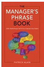 Manager's Phrase Book : 3000+ Powerful Phrases that Put You In Command In Any Situation (häftad, eng)