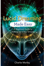 Lucid dreaming made easy - a beginners guide to waking up in your dreams (häftad, eng)