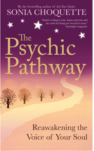 Psychic pathway - reawakening the voice of your soul (häftad, eng)