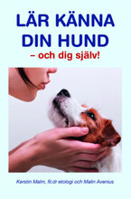 Lär känna din hund - och dig själv! (inbunden)