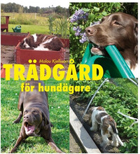 Trädgård för hundägare (inbunden)