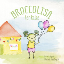 BroccoLisa har kalas (inbunden)