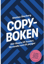 Copyboken : gör läsare till kunder, förvandla ord till pengar (häftad)