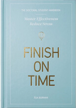 The doctoral student handbook : master effectiveness, reduce stress, finish on time (inbunden, eng)
