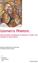 Women's rhetoric : argumentative strategies of women in public life : Sweden and South Africa (häftad, eng)