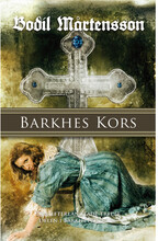 Barkhes kors : en historisk spänningsroman (bok, danskt band)
