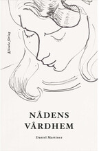 Nådens vårdhem (häftad)